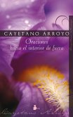 Oraciones hacia el interior de fuera (eBook, ePUB) Oraciones hacia el interior de fuera (eBook, ePUB)