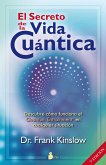 El secreto de la vida cuántica (eBook, ePUB)