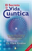 El secreto de la vida cuántica (eBook, ePUB) El secreto de la vida cuántica (eBook, ePUB)