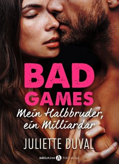 Cover Bad Games - Mein Halbbruder, ein Milliardär (eBook, ePUB)