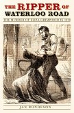 The Ripper of Waterloo Road (eBook, ePUB)