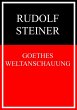 Goethes Weltanschauung (eBook, ePUB) - Bild 1