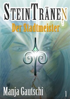 Steintränen (eBook, ePUB) - Gautschi, Manja