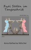 Zwei Seelen im Tangoschritt (eBook, ePUB)
