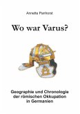 Wo war Varus? (eBook, ePUB)