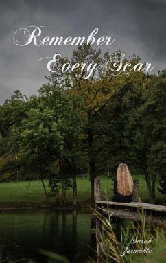 Remember Every Scar (eBook, ePUB)