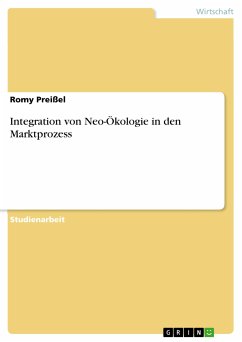 Integration von Neo-Ökologie in den Marktprozess (eBook, ePUB) - Preißel, Romy