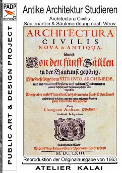 PADP-Reprint 1: Antike Architektur studieren - Architectura Civilis - Säulenarten & Säulenordnung nach Vitruv (eBook, ePUB)