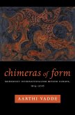 Chimeras of Form (eBook, ePUB)