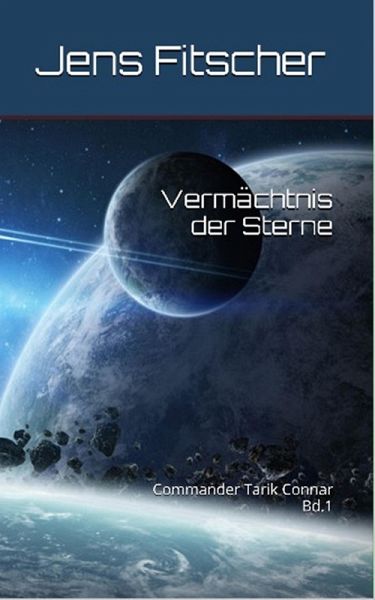 Vermächtnis der Sterne (eBook, ePUB) Vermächtnis der Sterne (eBook, ePUB)