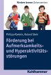Förderung bei Aufmerksamkeits- und... - Bild 1