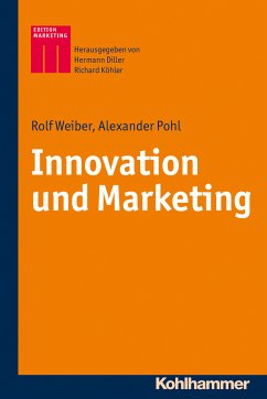 Innovation und Marketing (eBook, PDF) - Weiber, Rolf; Pohl, Alexander