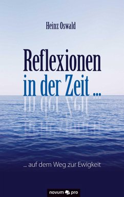 Cover Reflexionen in der Zeit ... (eBook, ePUB)