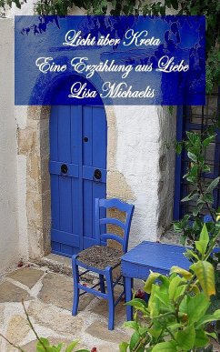 Licht über Kreta (eBook, ePUB) - Michaelis, Lisa