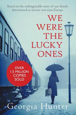 We Were the Lucky Ones (eBook, ePUB) - Hunter, Georgia