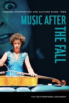 Music after the Fall (eBook, ePUB) - Rutherford-Johnson, Tim