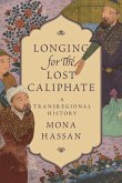 Longing for the Lost Caliphate (eBook, ePUB)
