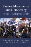 Parties, Movements, and Democracy in the Developing World (eBook, ePUB)