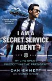 I Am a Secret Service Agent (eBook, ePUB)