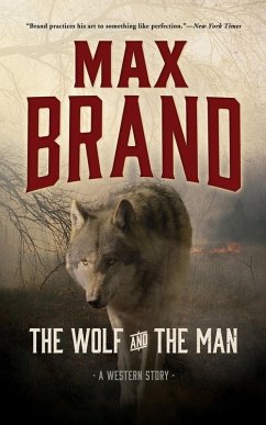 Wolf and the Man (eBook, ePUB) - Brand, Max