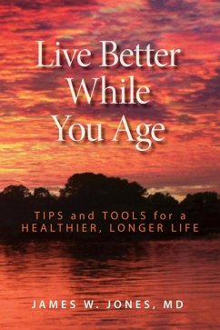 Cover Live Better While You Age (eBook, ePUB)
