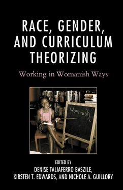 Race, Gender, and Curriculum Theorizing (eBook, ePUB)