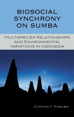 Biosocial Synchrony on Sumba (eBook, ePUB) - Fowler, Cynthia T.
