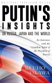 Putin's Insights on Russia, Japan and the World (eBook, ePUB)