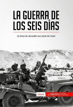 La guerra de los Seis Días (eBook, ePUB) - 50minutos