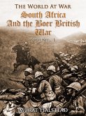 South Africa and the Boer-British War, Volume I (eBook, ePUB)