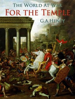 For the Temple (eBook, ePUB) - Henty, G. A.