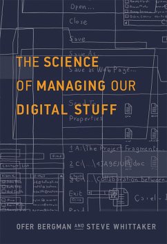 The Science of Managing Our Digital Stuff (eBook, ePUB) - Bergman, Ofer; Whittaker, Steve