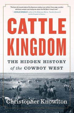 Cattle Kingdom (eBook, ePUB) - Knowlton, Christopher