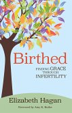 Birthed (eBook, ePUB)