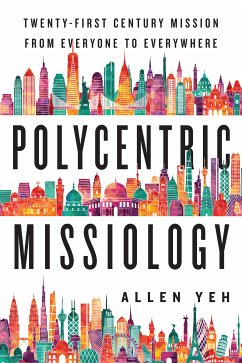 Polycentric Missiology (eBook, ePUB) - Yeh, Allen
