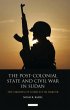 The Post-Colonial State and Civil War... - Bild 1