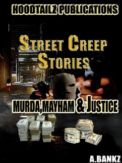Street Creep Stories (eBook, ePUB) - Bankz, A.
