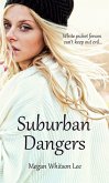 Suburban Dangers (eBook, ePUB)