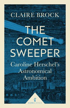 The Comet Sweeper (Icon Science) (eBook, ePUB) - Brock, Claire