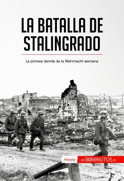 La batalla de Stalingrado (eBook, ePUB) - 50Minutos