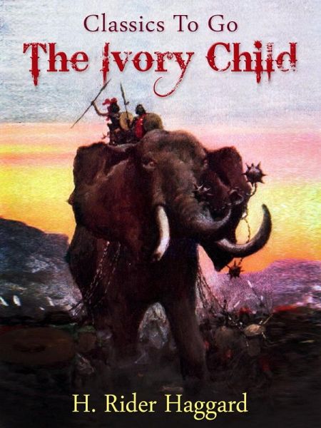 The Ivory Child (eBook, ePUB) The Ivory Child (eBook, ePUB)