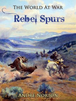 Rebel Spurs (eBook, ePUB) - Norton, Andre