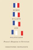 Bombs, Bullets, and Politicians (eBook, ePUB)