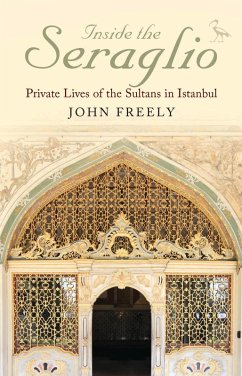 Inside the Seraglio (eBook, ePUB) - Freely, John