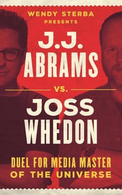 Cover J.J. Abrams vs. Joss Whedon (eBook, ePUB)