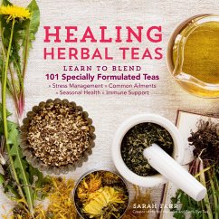 Healing Herbal Teas (eBook, ePUB) - Farr, Sarah