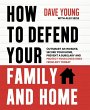 How to Defend Your Family and Home... - Bild 1