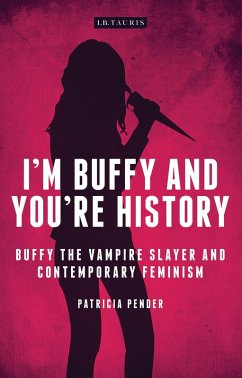 I'm Buffy and You're History (eBook, PDF) - Pender, Patricia