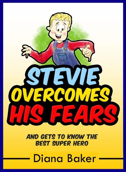 Stevie Overcomes His Fears (eBook, ePUB)