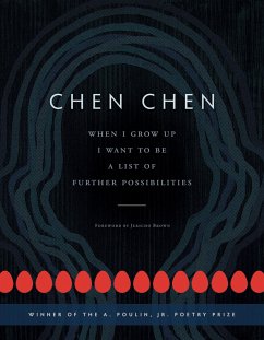 When I Grow Up I Want to Be a List of Further Possibilities (eBook, ePUB) - Chen, Chen